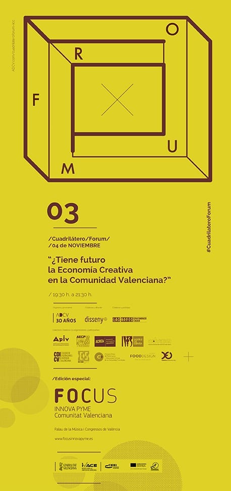 #CuadrilateroForum: ¿Tiene futuro la Economía Creativa en la Comunidad Valenciana? 1 #CuadrilateroForum_ADCV_03