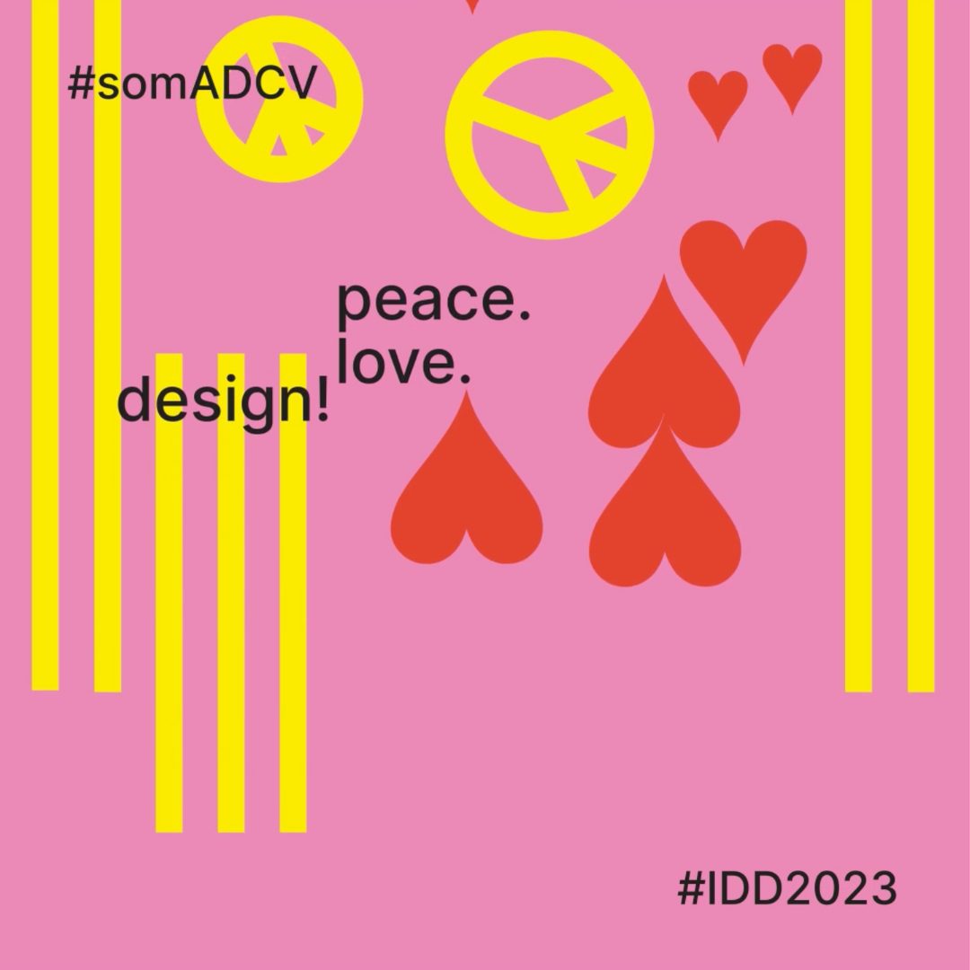 Paz. Amor. ¡Diseño!
