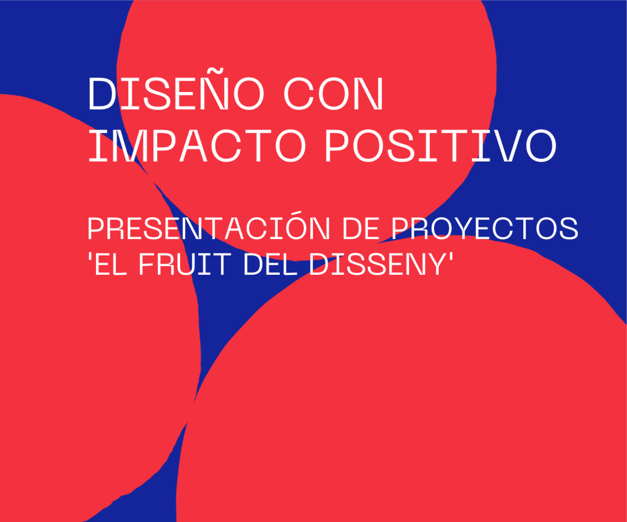 ‘II Jornada diseño con impacto positivo’: Sostenibilidad y creatividad en el sector agroalimentario