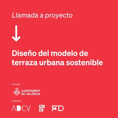 Llamada a proyecto: Terraza urbana sostenible València. Hasta el 12/09