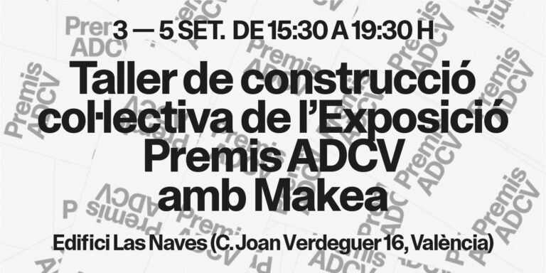 Taller construcció col·lectiva de l’Exposició Premis ADCV amb Makea